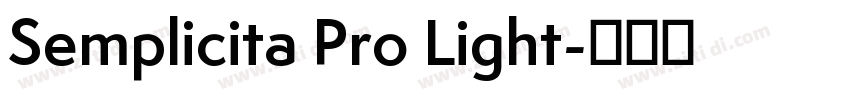 Semplicita Pro Light字体转换